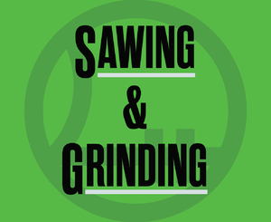 Sawing & Grinding
