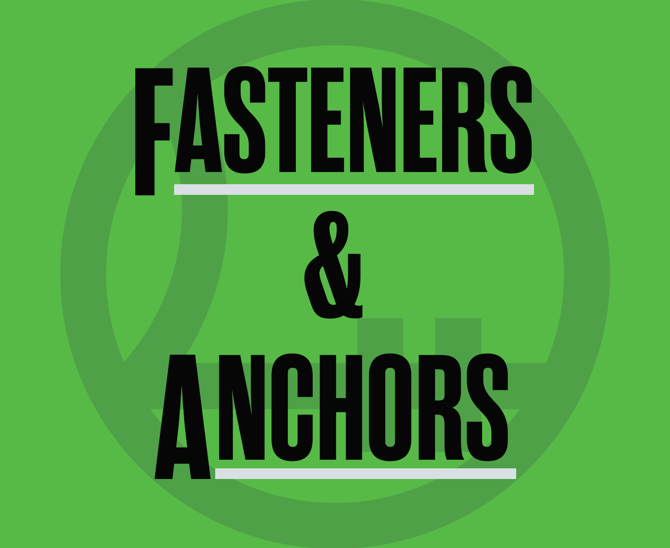 Fasteners & Anchors