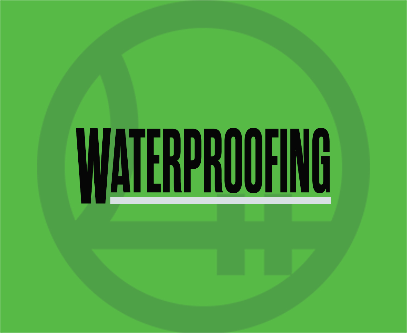 Waterproofing