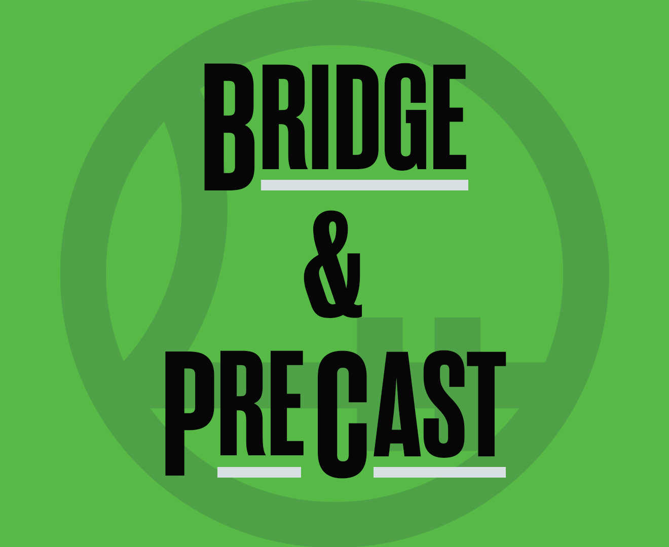 Bridge and PreCast
